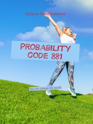 cover image of Probability code 881. You can change the world